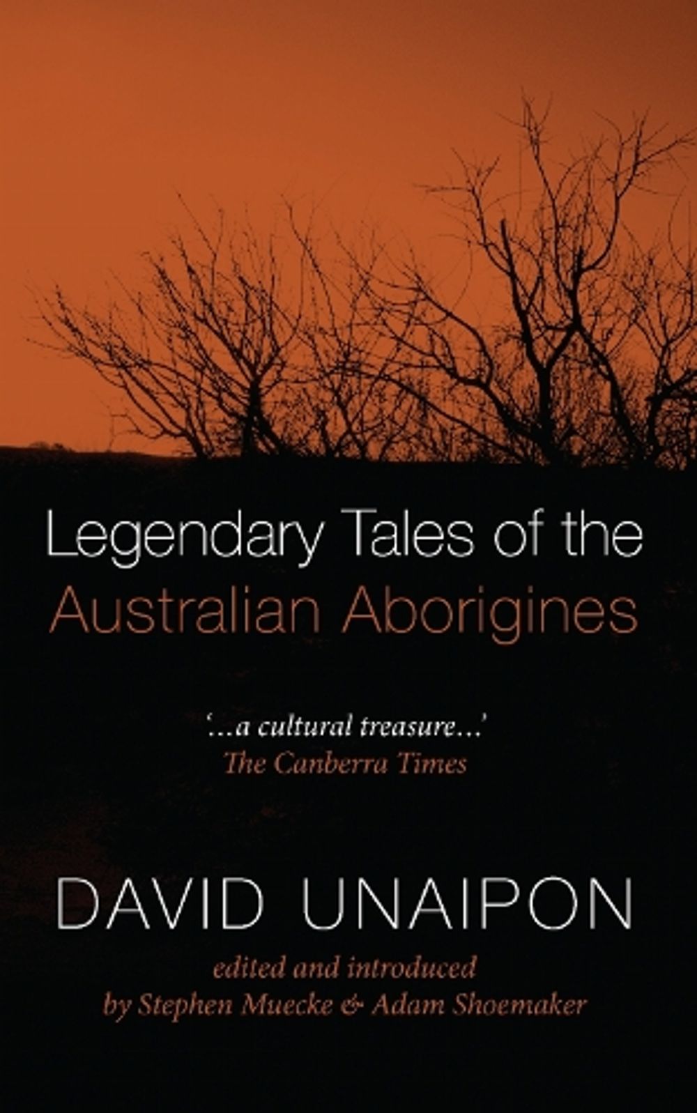 Legendary Tales of the Australian Aborigines by David Unaipon - ISBN: 9780522883725