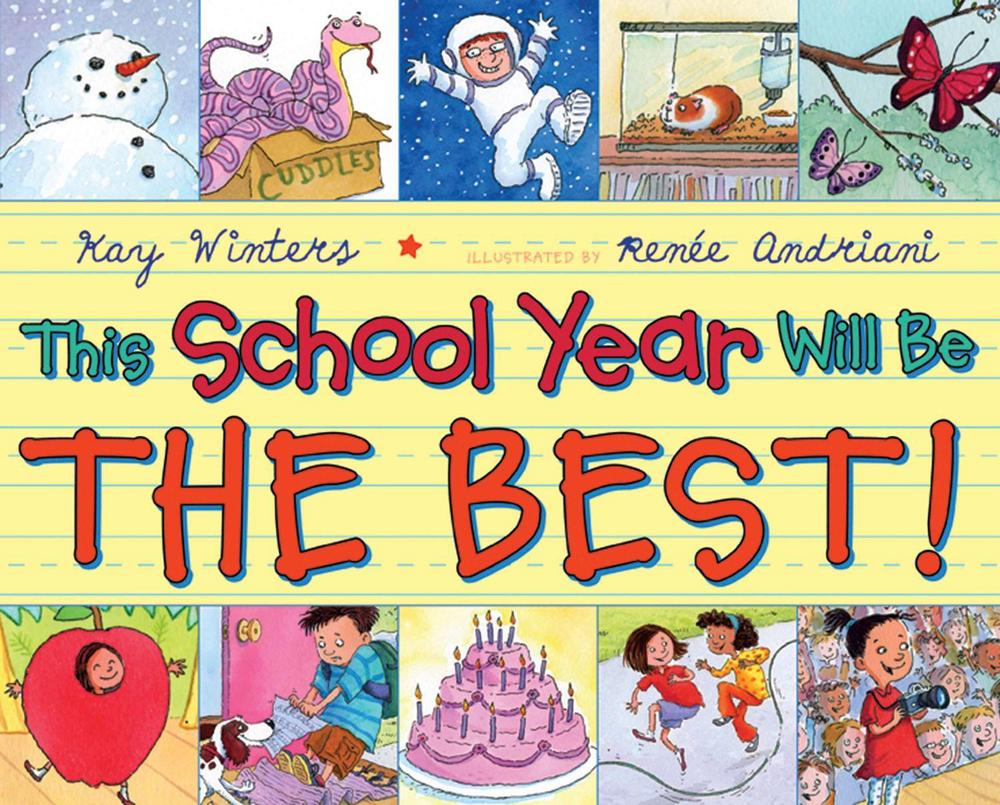 This School Year Will Be the BEST! by Kay Winters - ISBN: 9780525422754