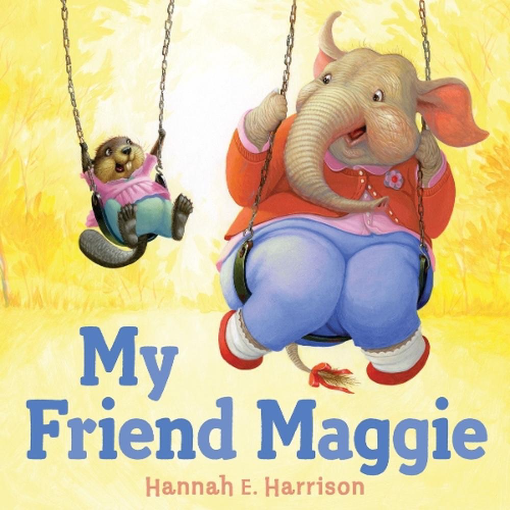 My Friend Maggie by Hannah E. Harrison - ISBN: 9780525429166
