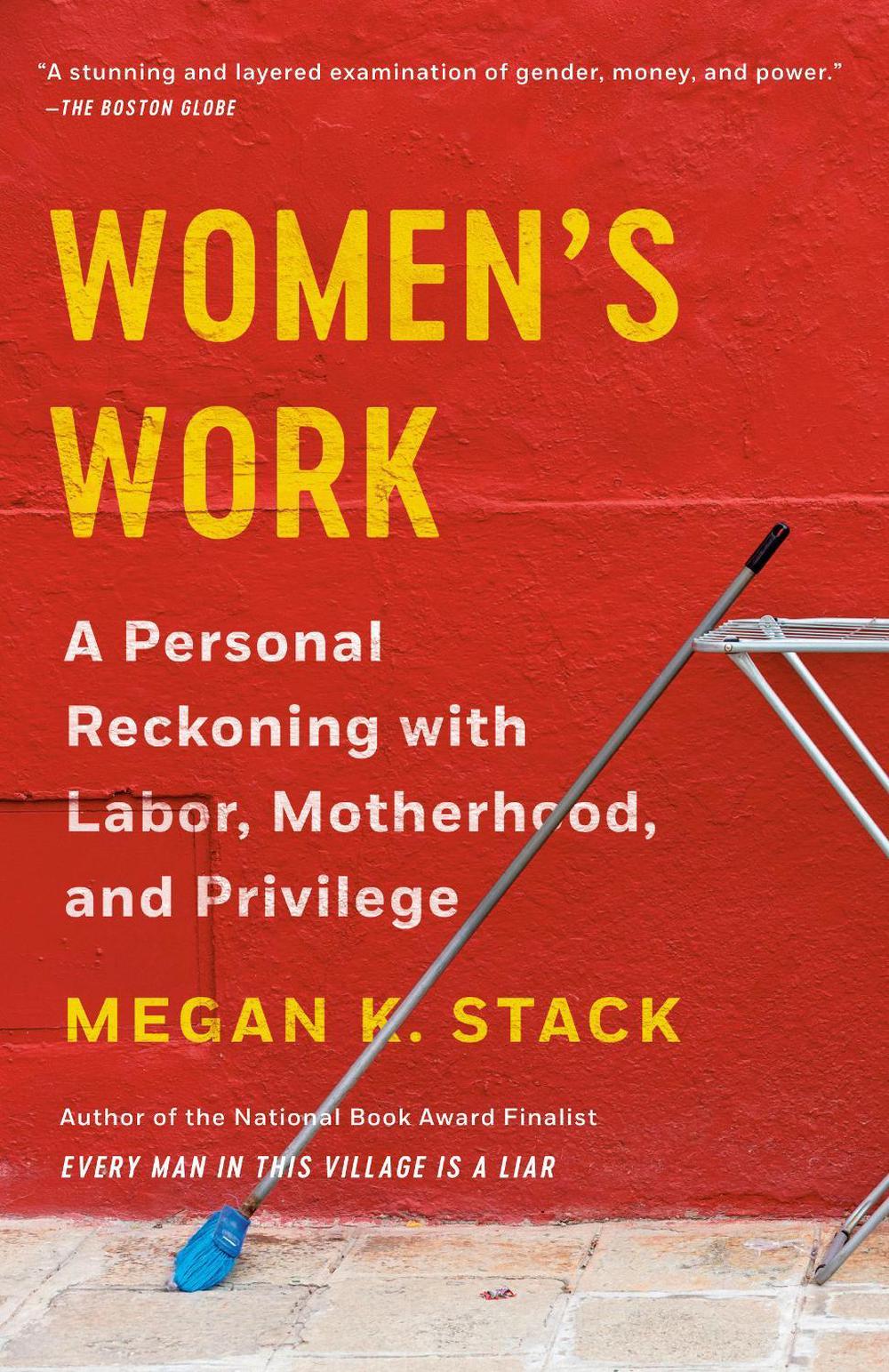 Women's Work by Megan K. Stack - ISBN: 9780525431954