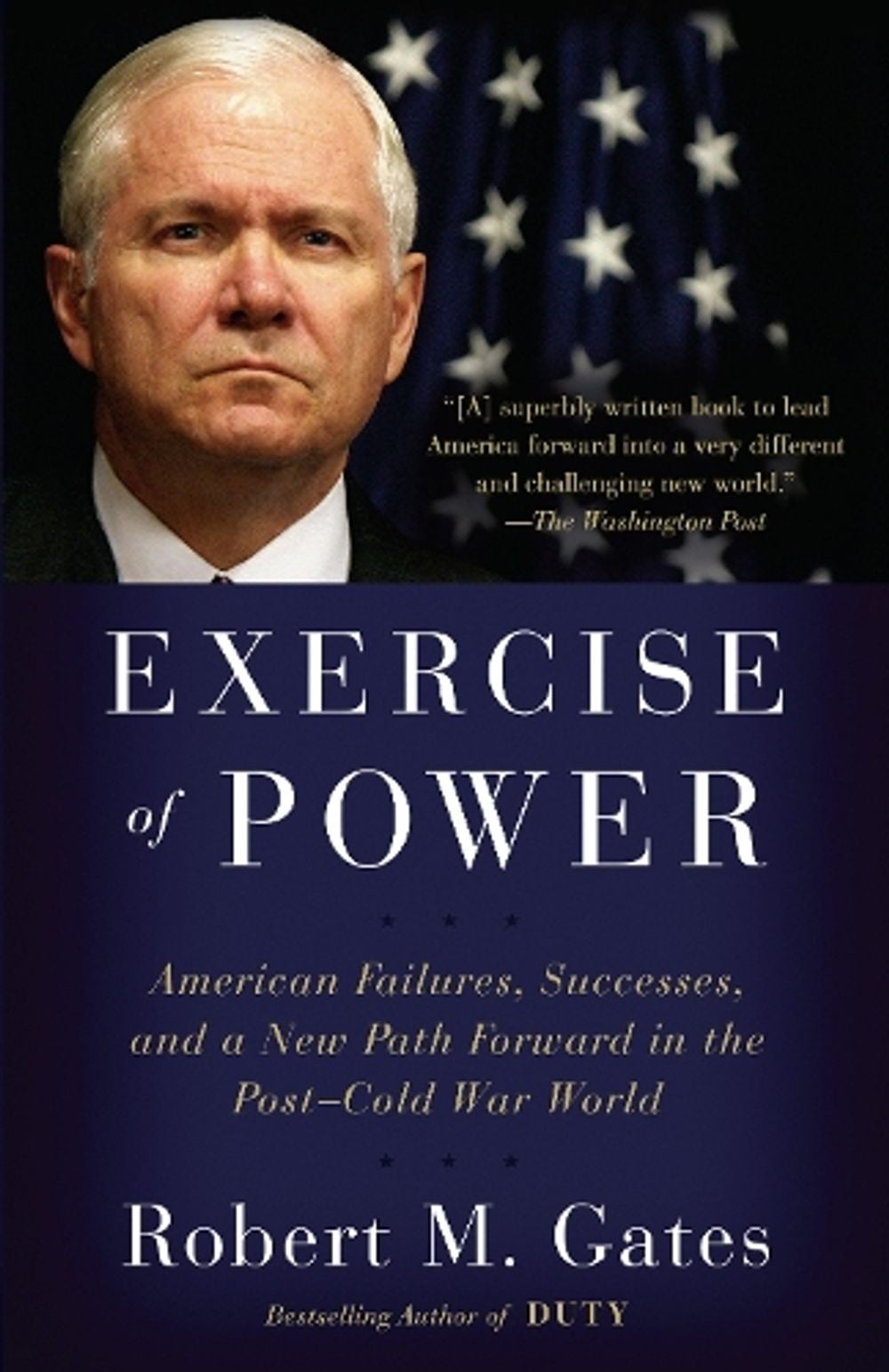 Exercise of Power by Robet M. Gates - ISBN: 9780525432586