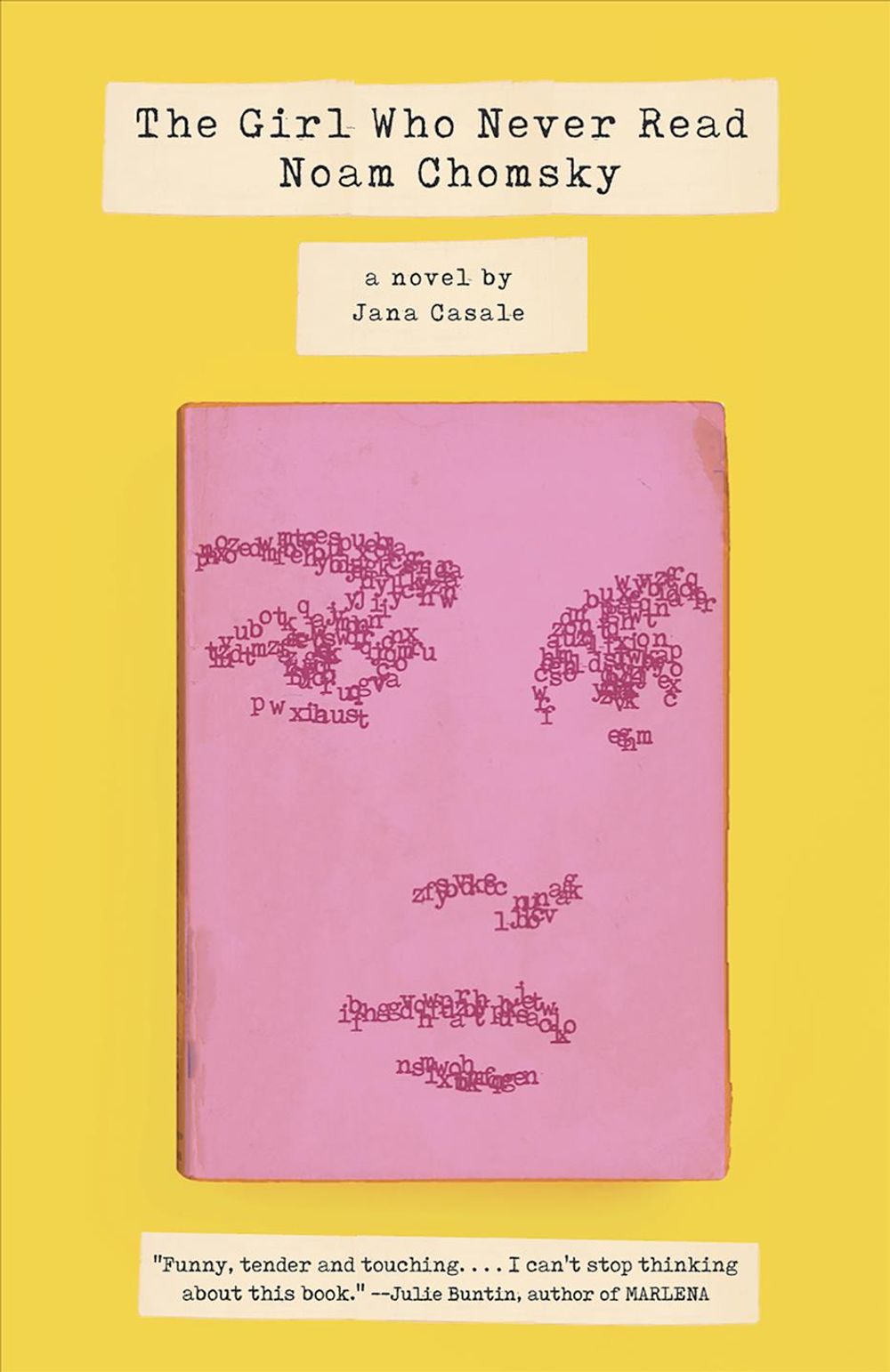 The Girl Who Never Read Noam Chomsky by Jana Casale - ISBN: 9780525432678