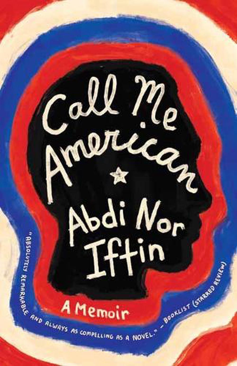 Call Me American by Abdi Nor Iftin - ISBN: 9780525433026