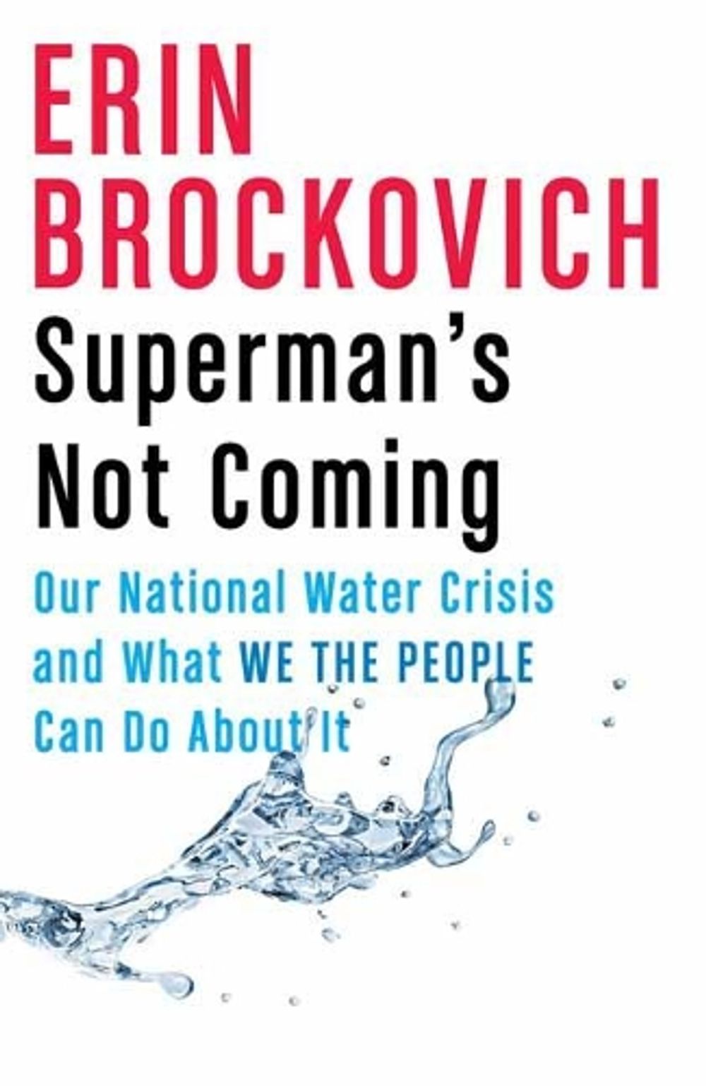 Superman's Not Coming by Erin Brockovich - ISBN: 9780525434597