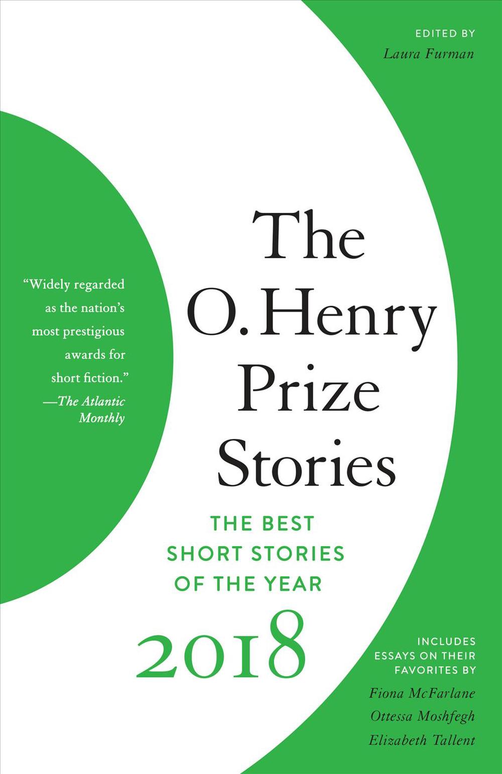 O. Henry Prize Stories 2018 by Laura Furman, Paperback, 9780525436584
