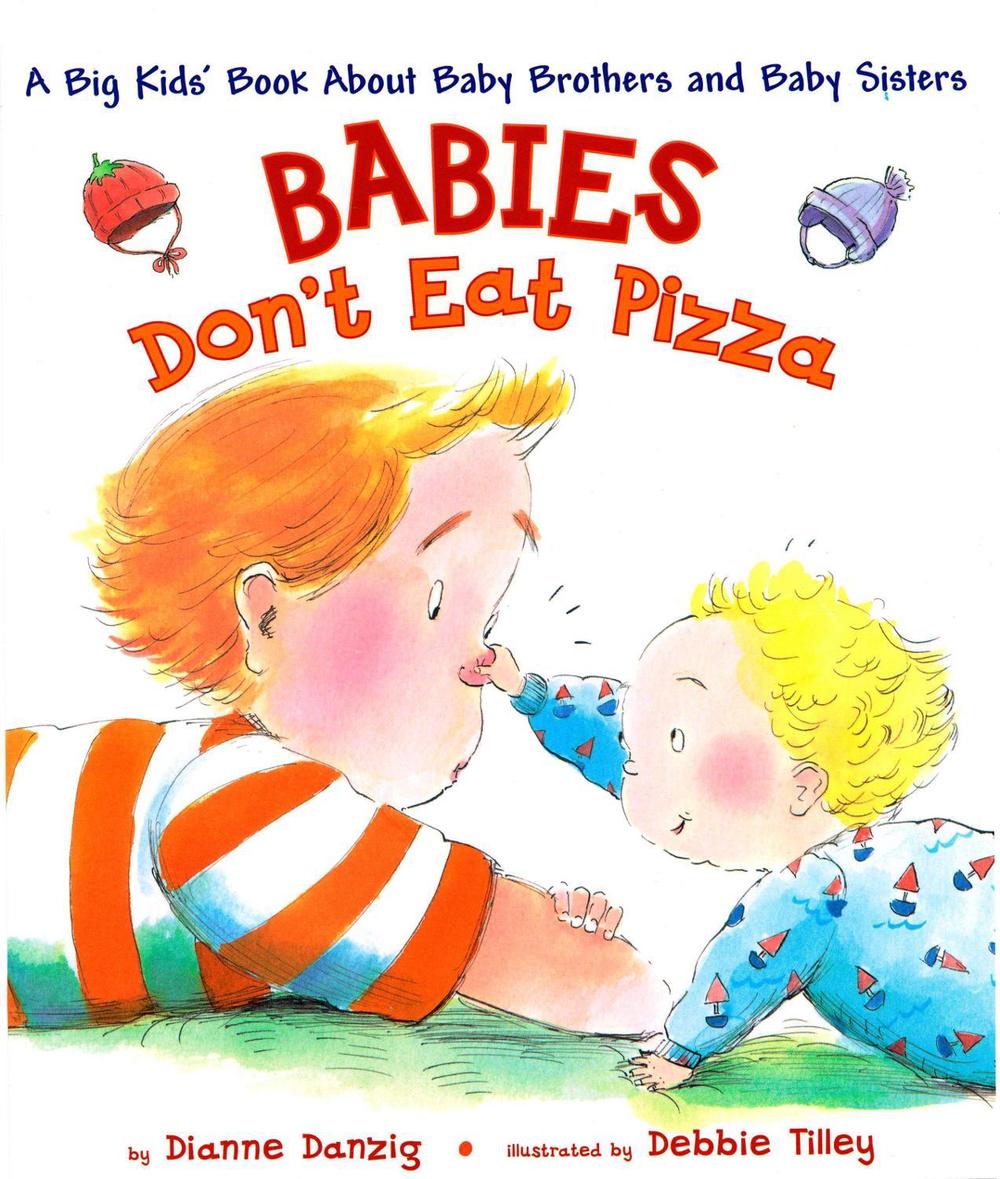 Babies Don't Eat Pizza by Dianne Danzig - ISBN: 9780525474418