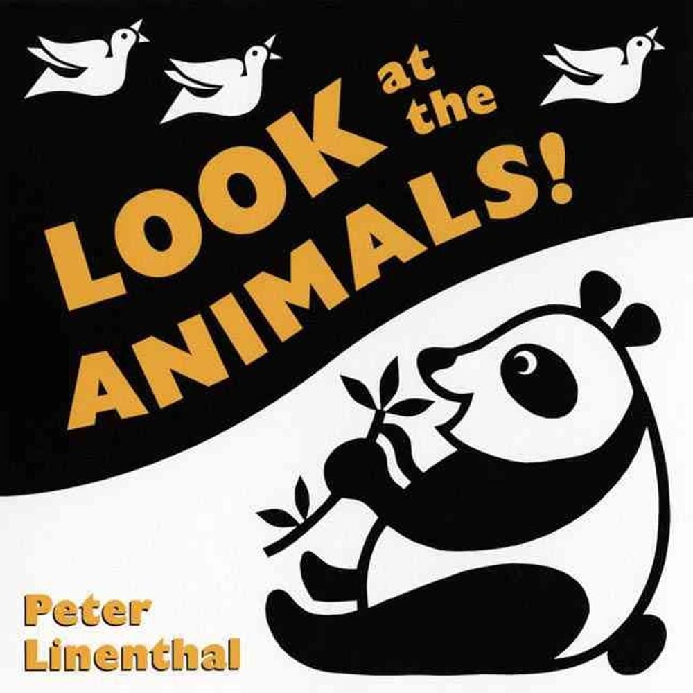 Look at the Animals by Peter Linenthal - ISBN: 9780525475828