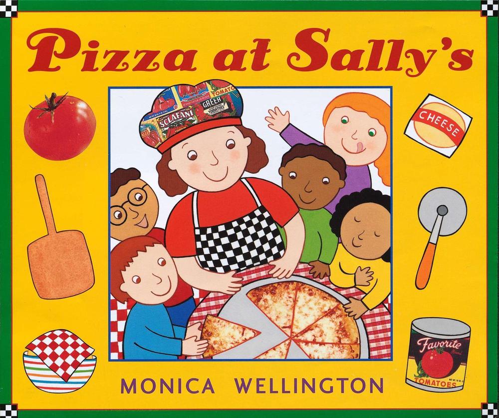 Pizza at Sally's by Monica Wellington - ISBN: 9780525477150