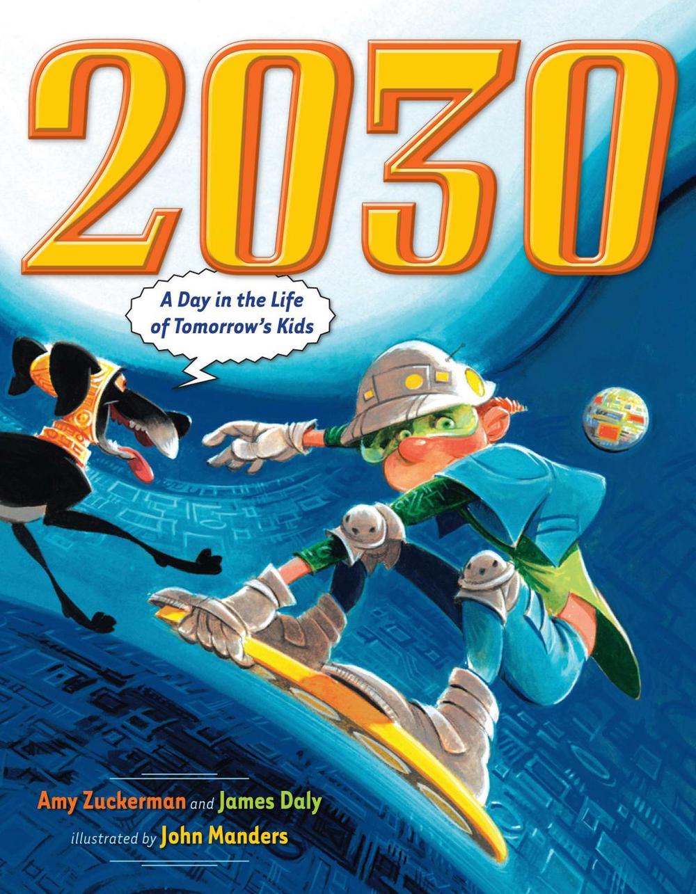2030 by Amy Zuckerman - ISBN: 9780525478607