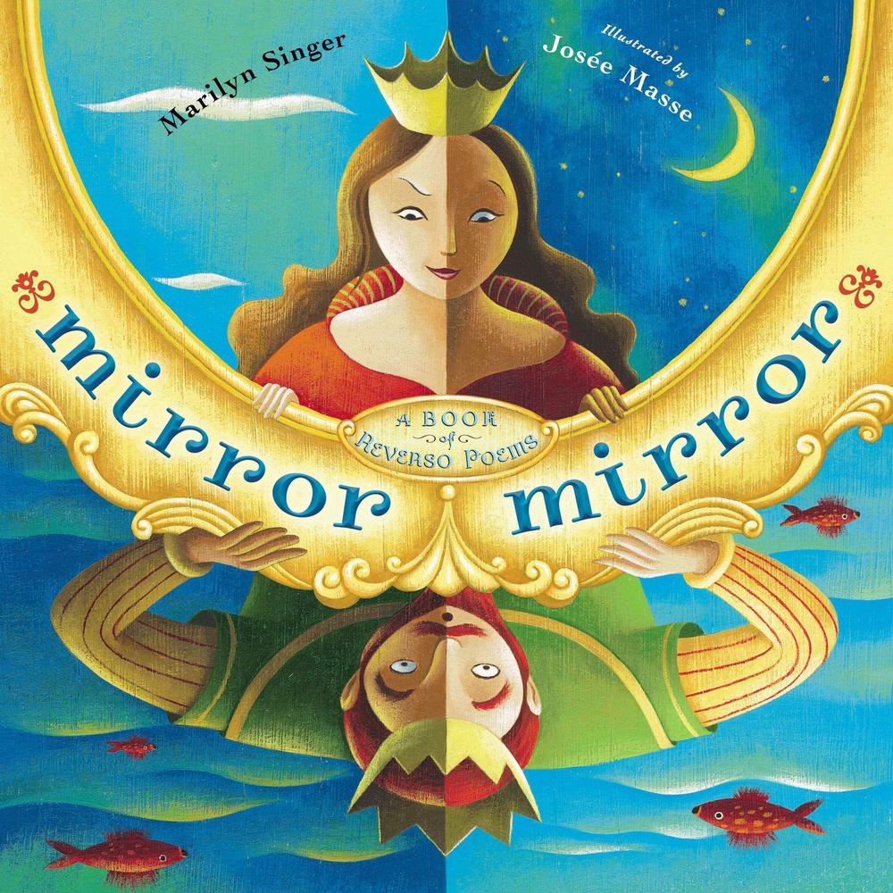 Mirror Mirror by Marilyn Singer - ISBN: 9780525479017