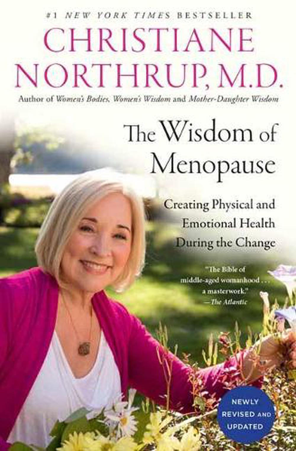 The Wisdom of Menopause by Christiane Northrup, M.D. - ISBN: 9780525486138