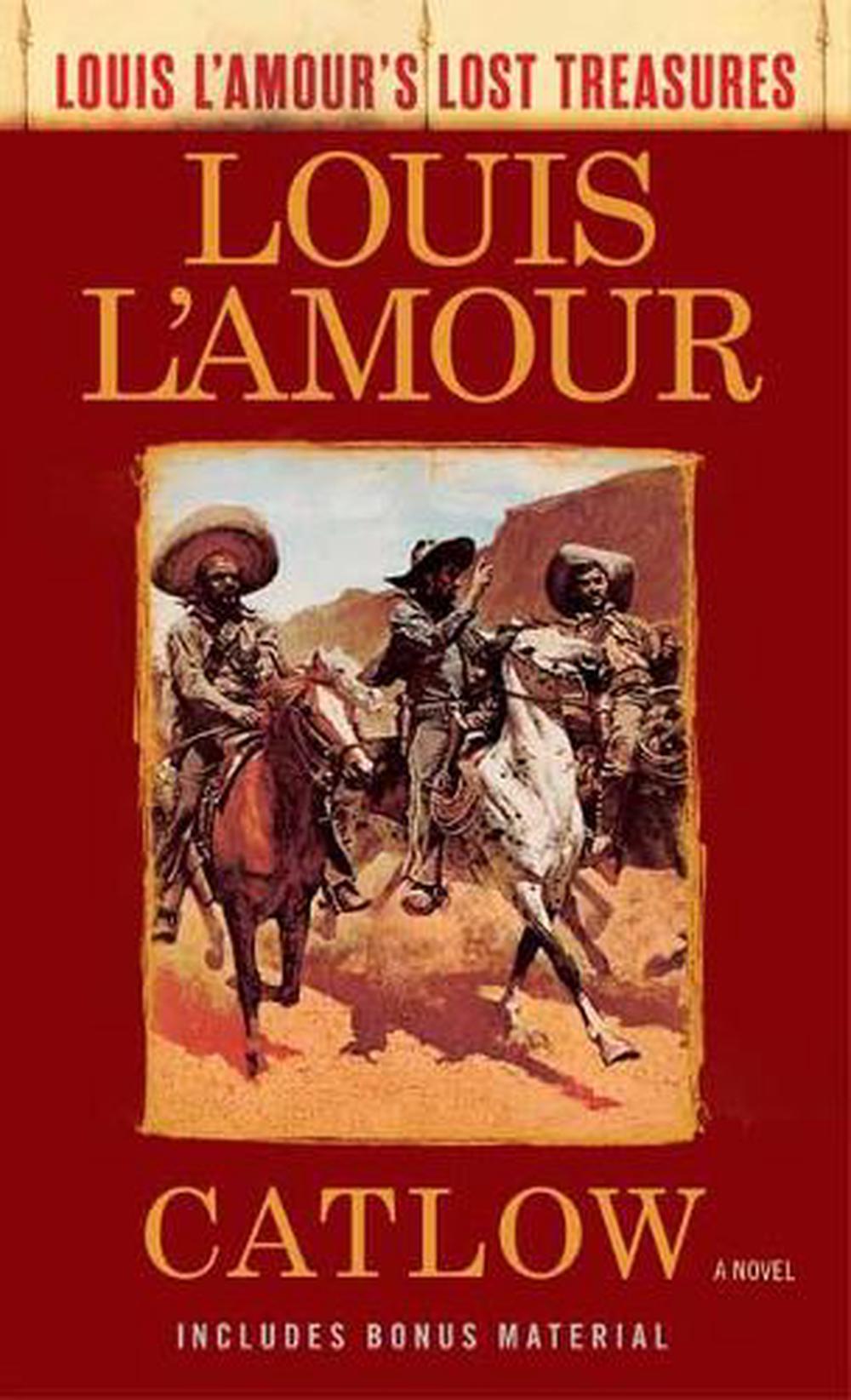 Catlow by Louis L'amour - ISBN: 9780525486268