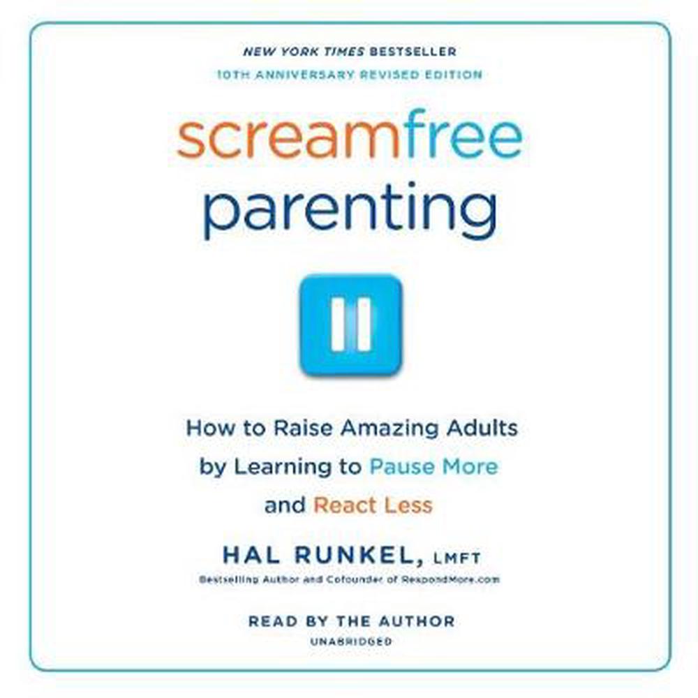 Screamfree Parenting by Hal Edward Runkel, Compact Disc ...