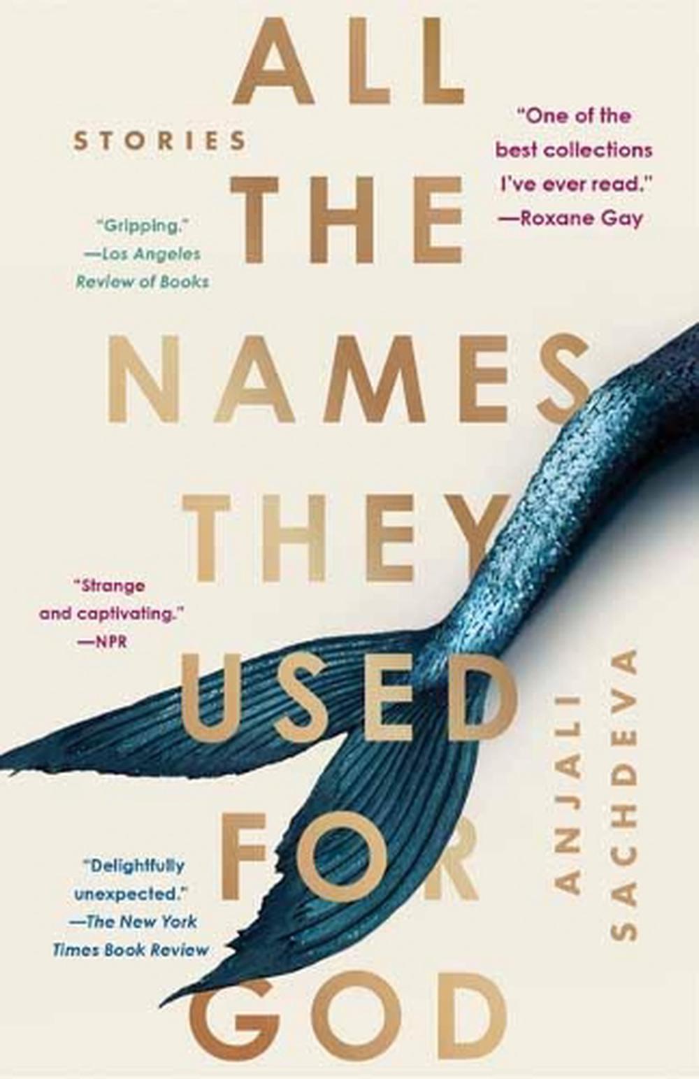 All the Names They Used for God by Sachdeva - ISBN: 9780525508687