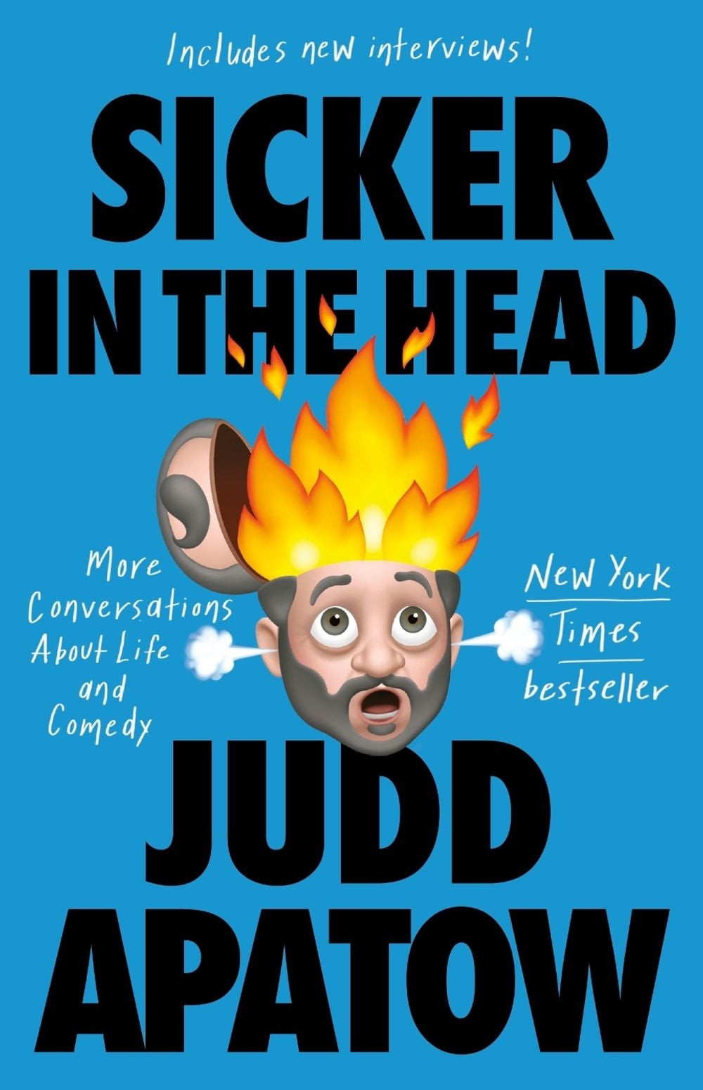 Sicker in the Head by Judd Apatow - ISBN: 9780525509424