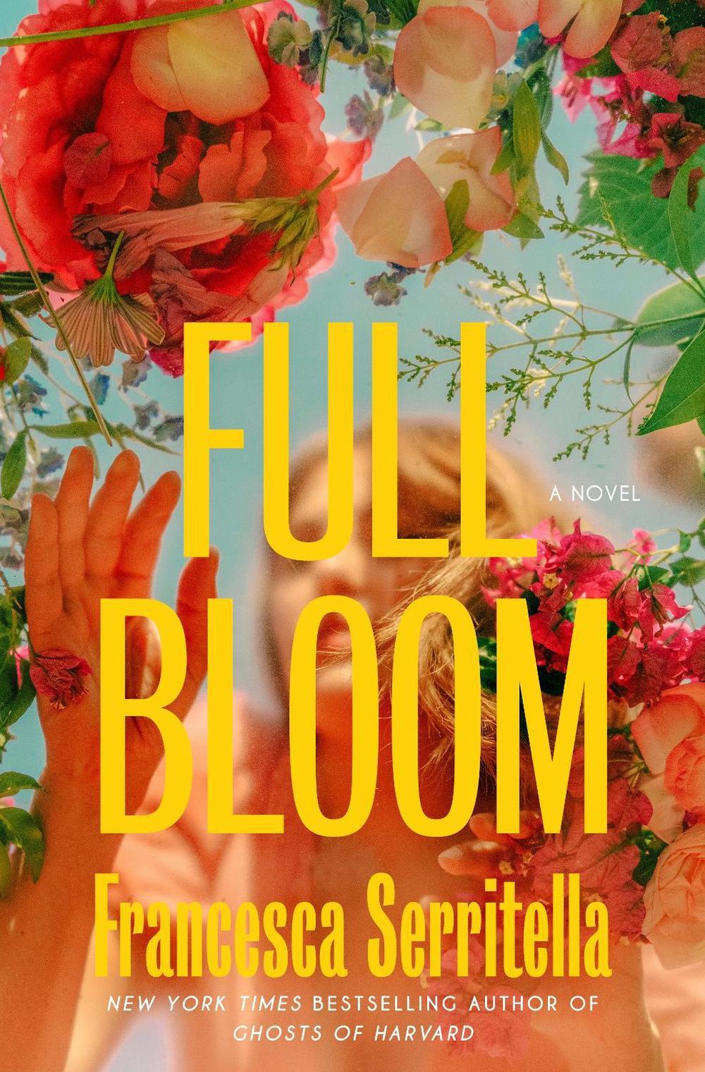 Full Bloom by Francesca Serritella - ISBN: 9780525510390