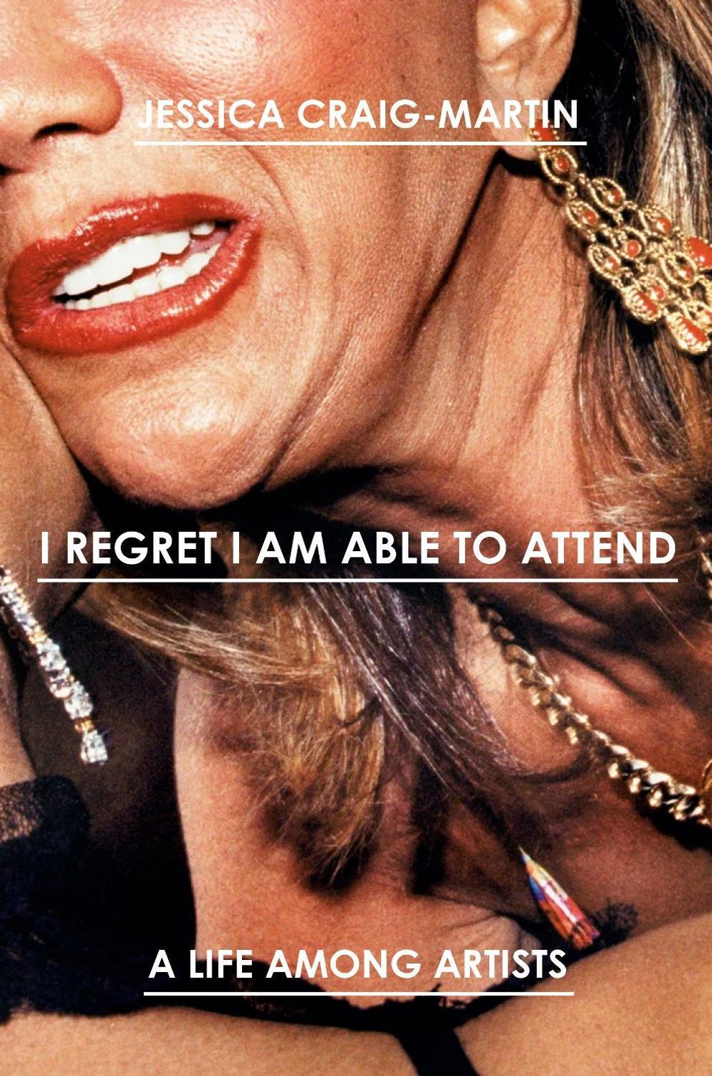 I Regret I Am Able to Attend by Jessica Craig-Martin - ISBN: 9780525510451