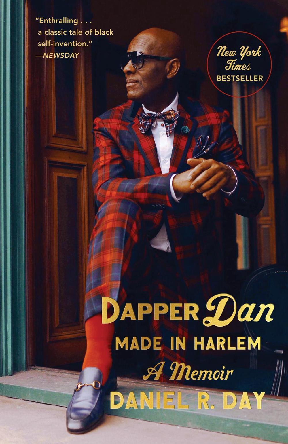 Dapper Dan: Made in Harlem by Daniel R. Day - ISBN: 9780525510536