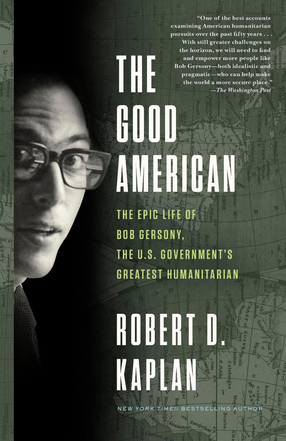 The Good American by Robert D. Kaplan - ISBN: 9780525512318