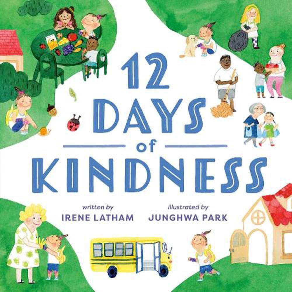 Twelve Days of Kindness by Irene Latham - ISBN: 9780525514169