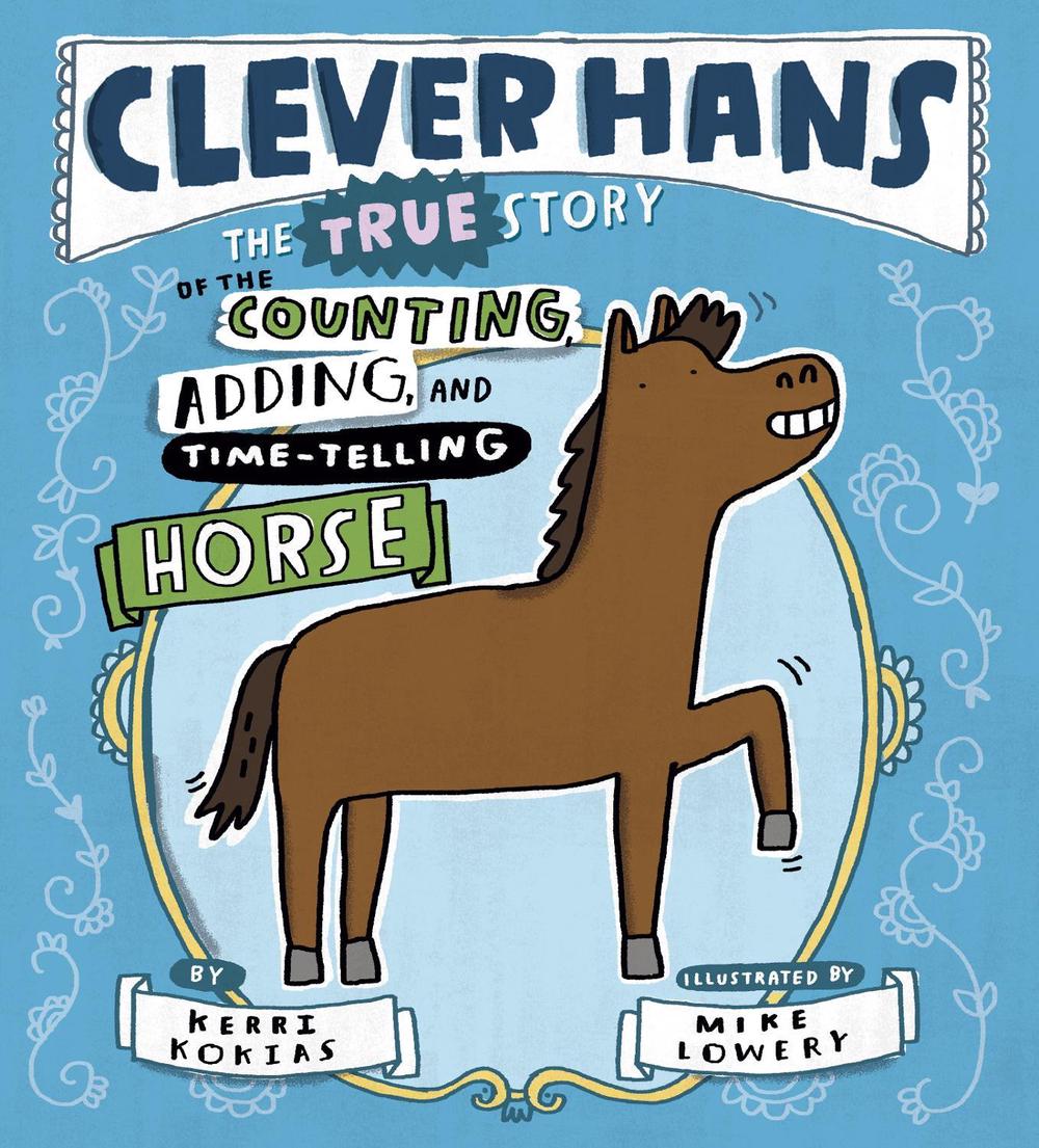 Clever Hans by Kerri Kokias - ISBN: 9780525514985