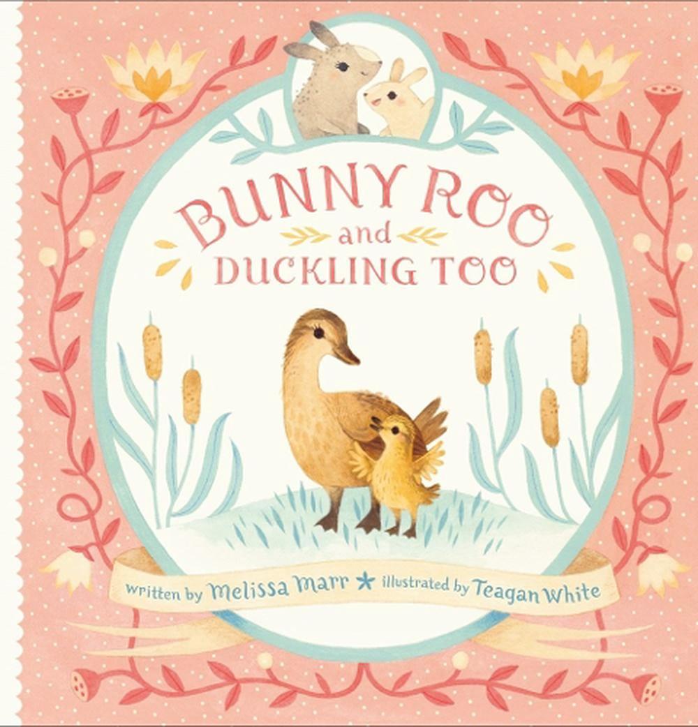 Bunny Roo and Duckling Too by Melissa Marr - ISBN: 9780525516040