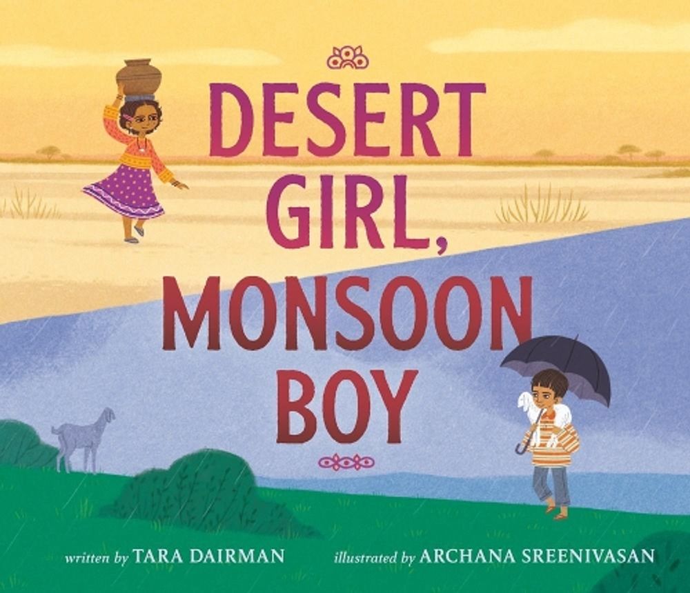 Desert Girl, Monsoon Boy by Tara Dairman - ISBN: 9780525518068