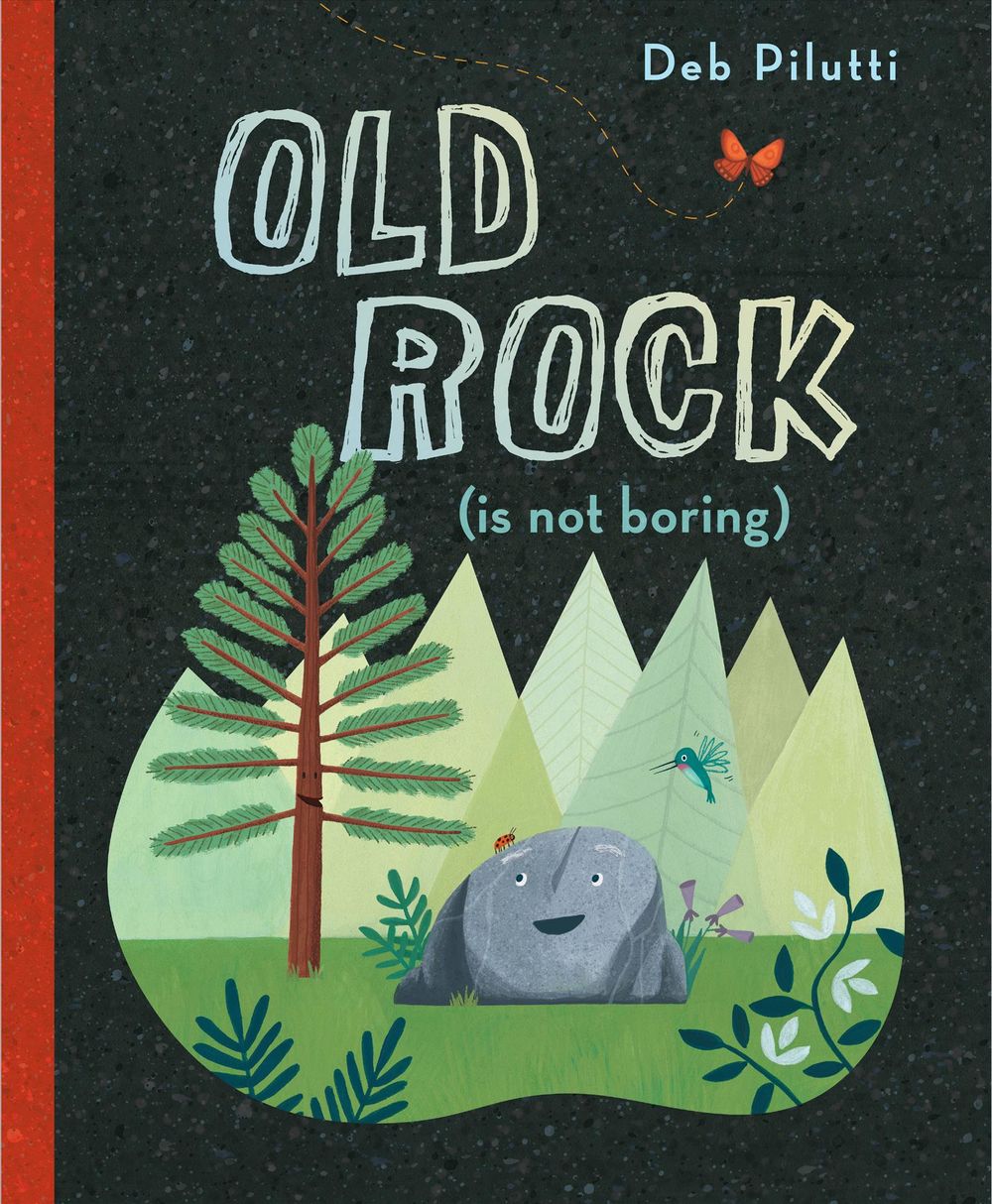 Old Rock (is not boring) by Deb Pilutti - ISBN: 9780525518181