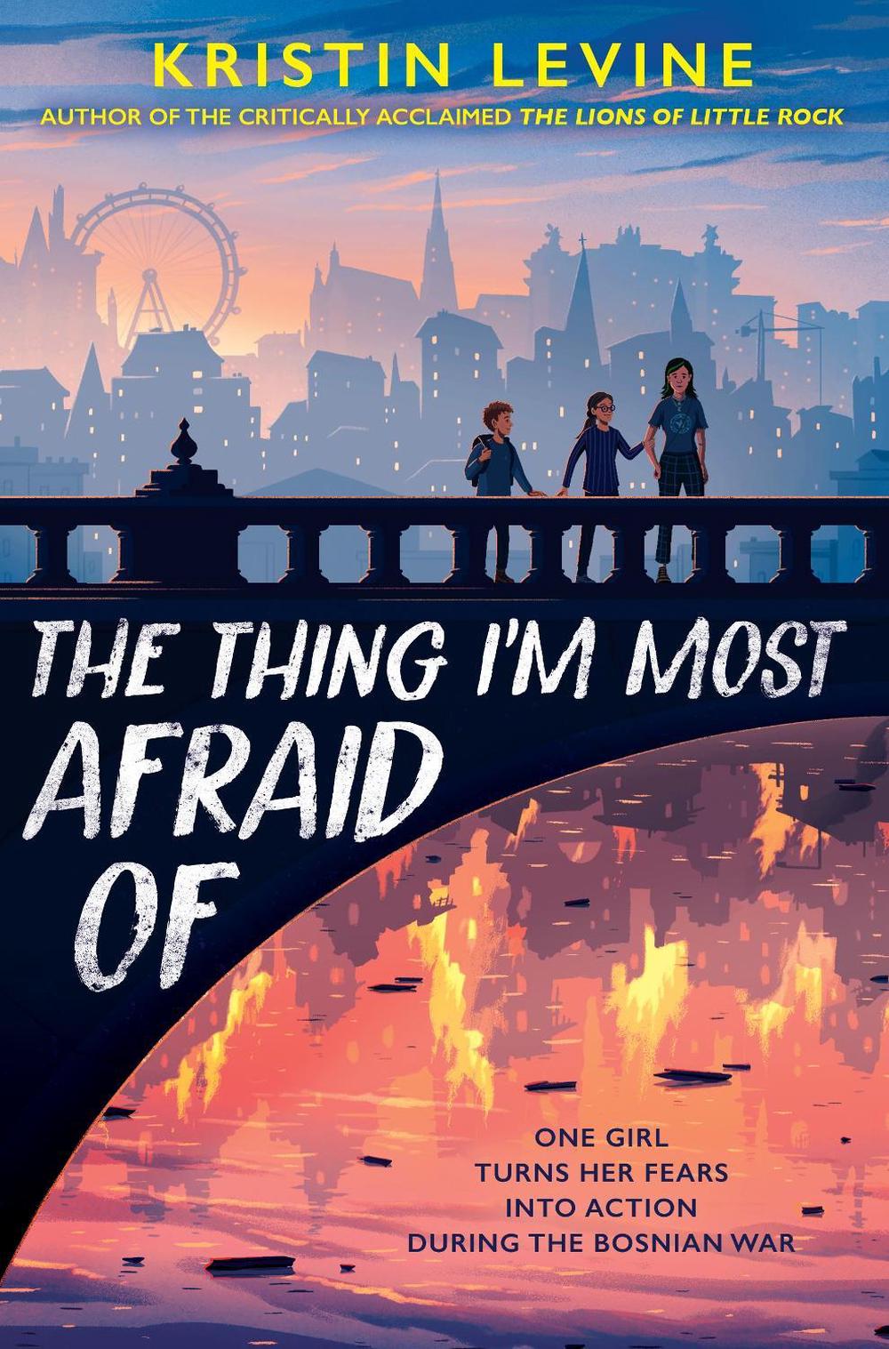 The Thing I'm Most Afraid Of by Kristin Levine - ISBN: 9780525518648