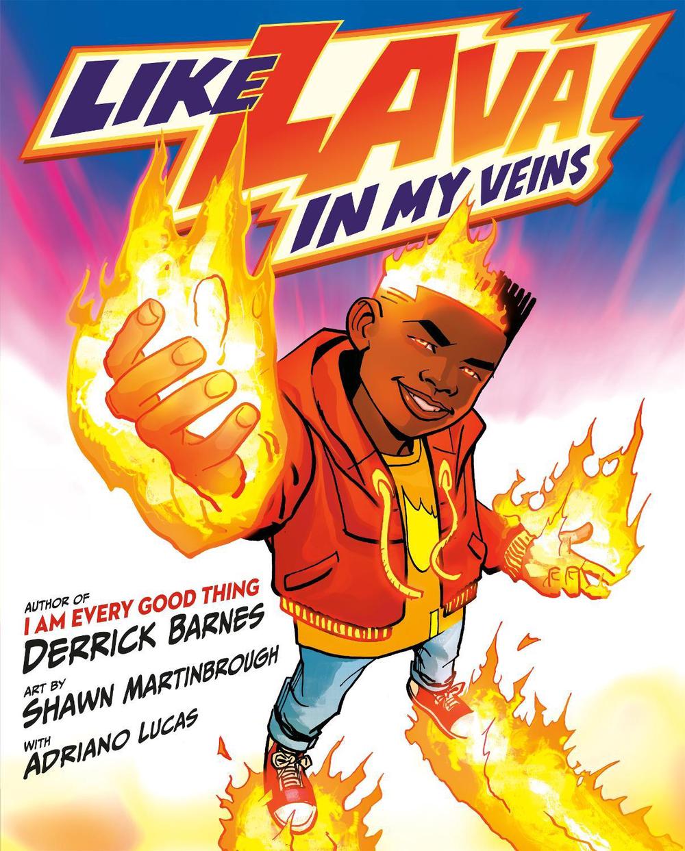 Like Lava In My Veins by Derrick Barnes - ISBN: 9780525518747
