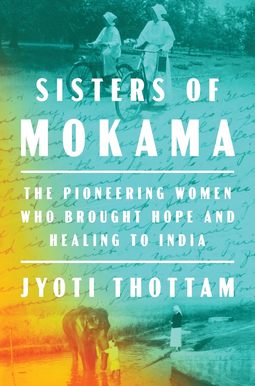 Sisters of Mokama by Jyoti Thottam - ISBN: 9780525522355