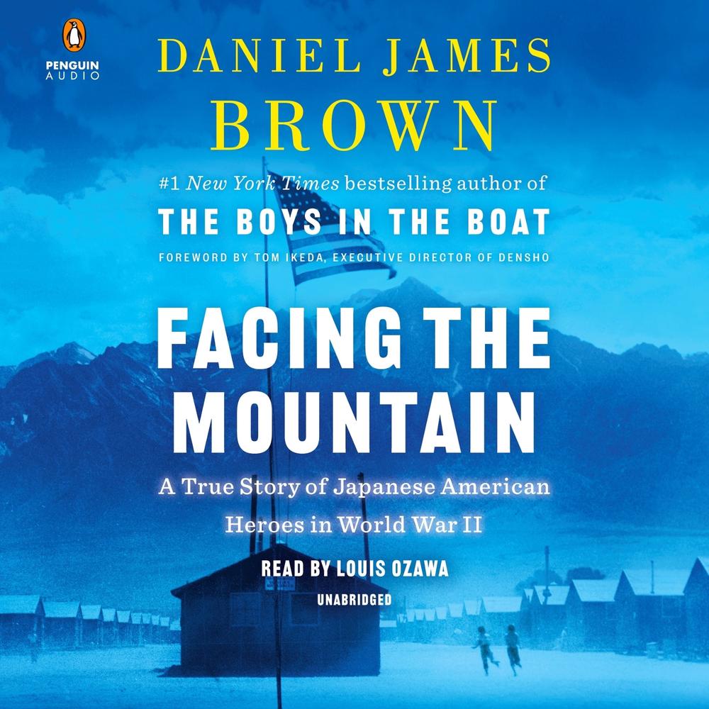 Facing the Mountain by Daniel James Brown - ISBN: 9780525531180