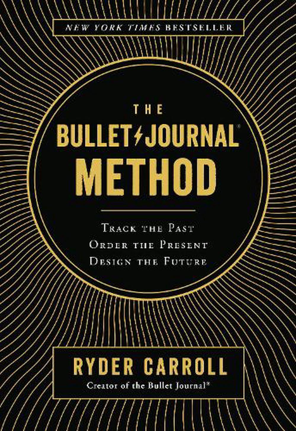 Bullet Journal Method By Ryder Carroll, Hardcover, 9780525533337 | Buy ...