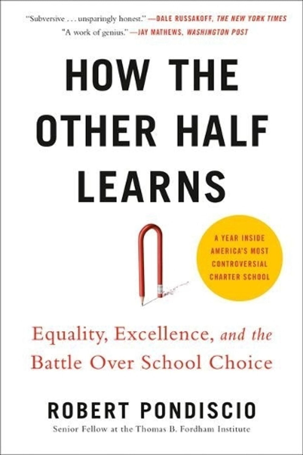 How The Other Half Learns by Robert Pondiscio - ISBN: 9780525533757