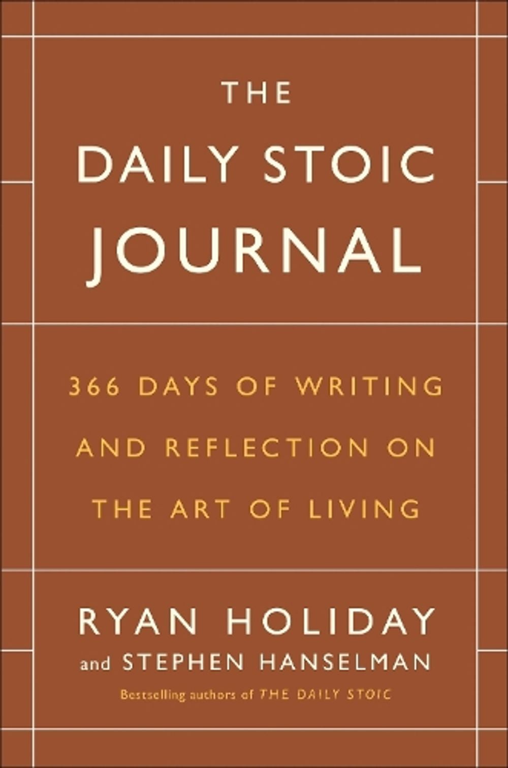 Ryan Holiday, Stephen Hanselman The Daily Stoic Journal by Stephen Hanselman - ISBN: 9780525534396