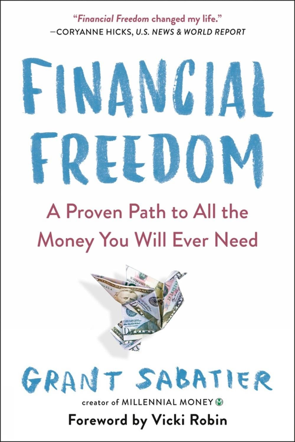 Financial Freedom by Grant Sabatier - ISBN: 9780525534587