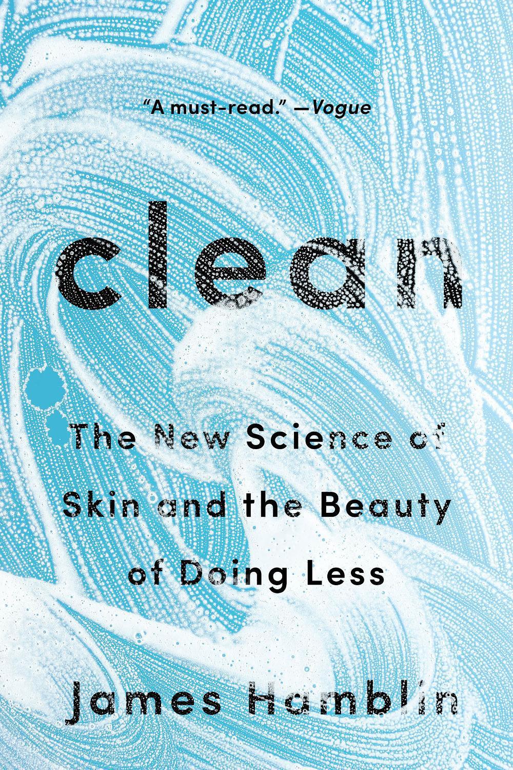 Clean by James Hamblin - ISBN: 9780525538325