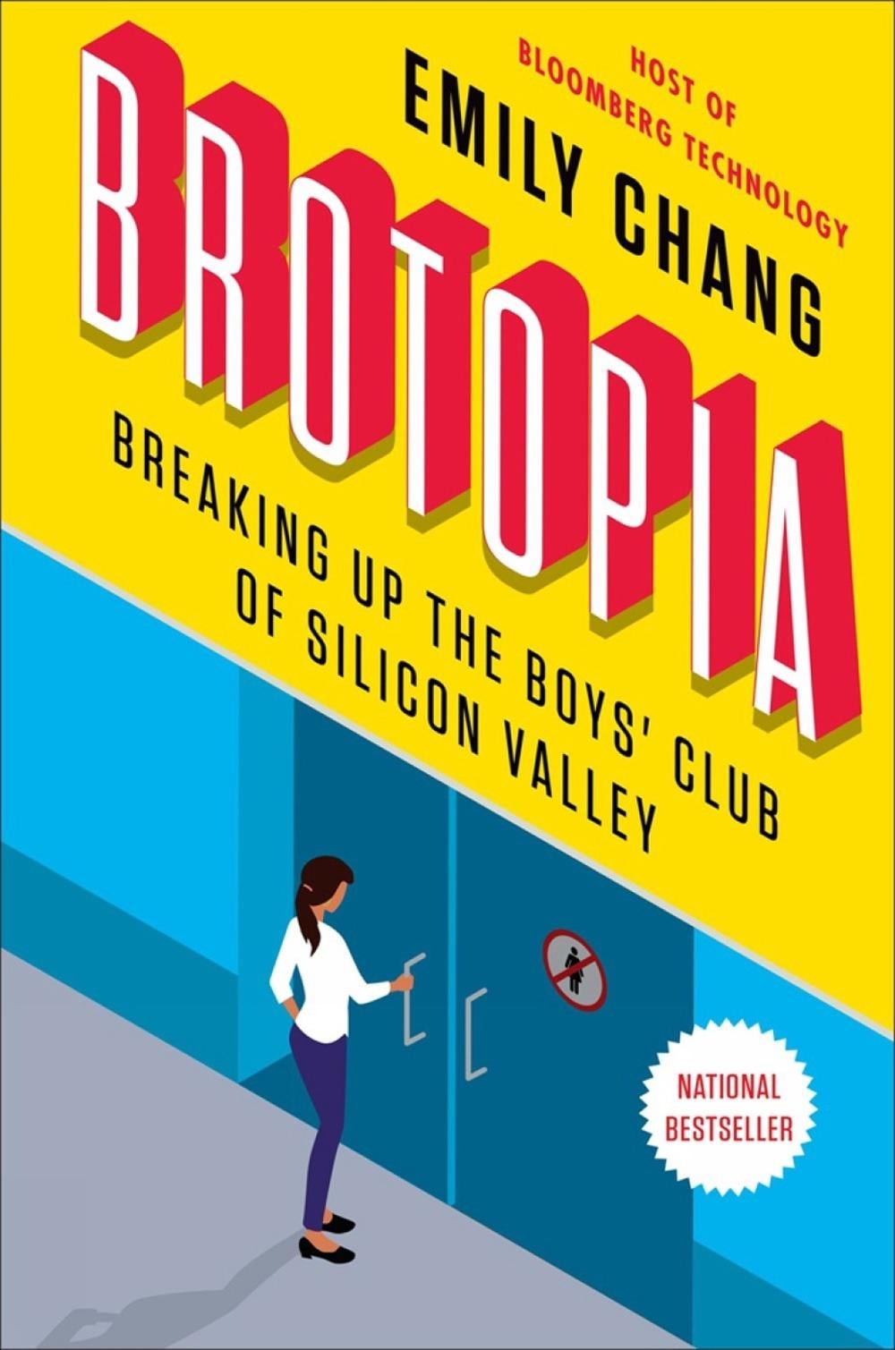 Brotopia by Emily Chang - ISBN: 9780525540175