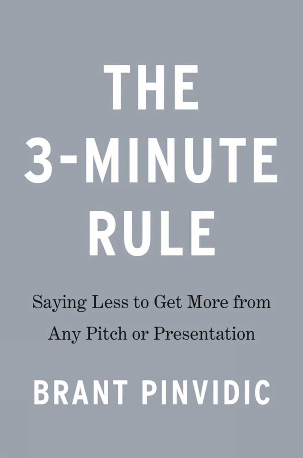 The 3-Minute Rule by Brant Pinvidic - ISBN: 9780525540724