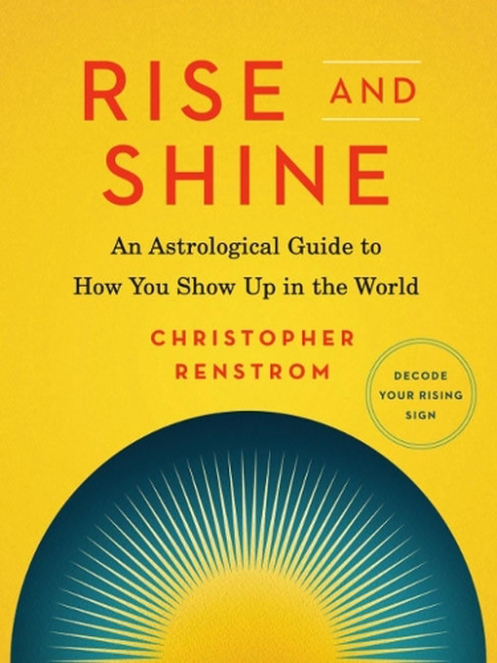 Rise and Shine by Christopher Renstrom - ISBN: 9780525541103