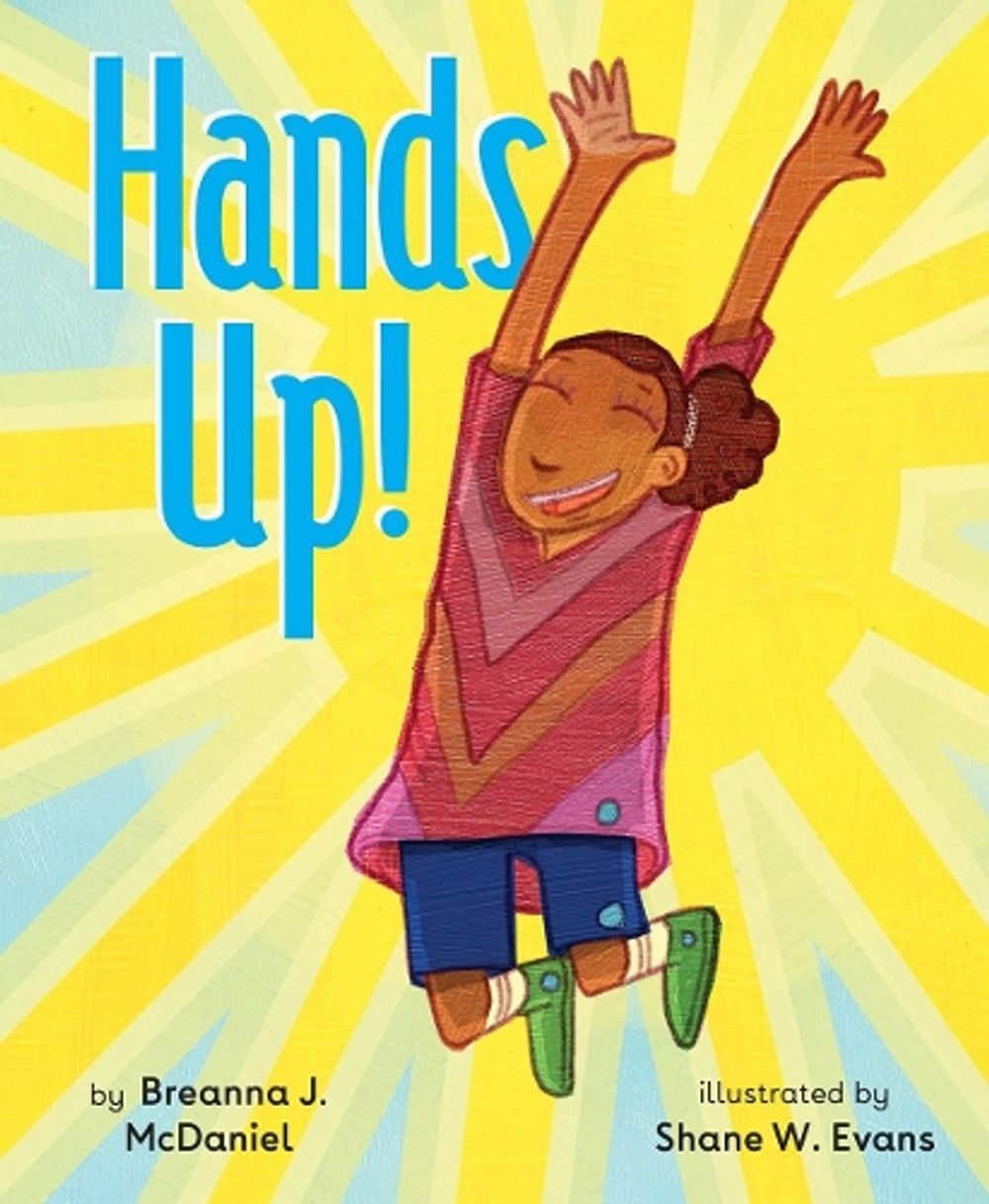Hands Up! by Breanna J. McDaniel - ISBN: 9780525552314