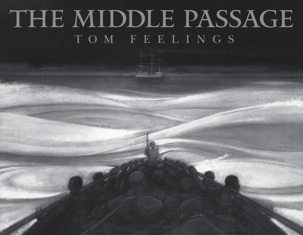 The Middle Passage by Tom Feelings - ISBN: 9780525552444