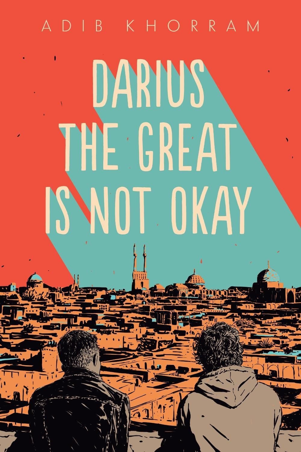 Darius the Great Is Not Okay by Adib Khorram - ISBN: 9780525552963