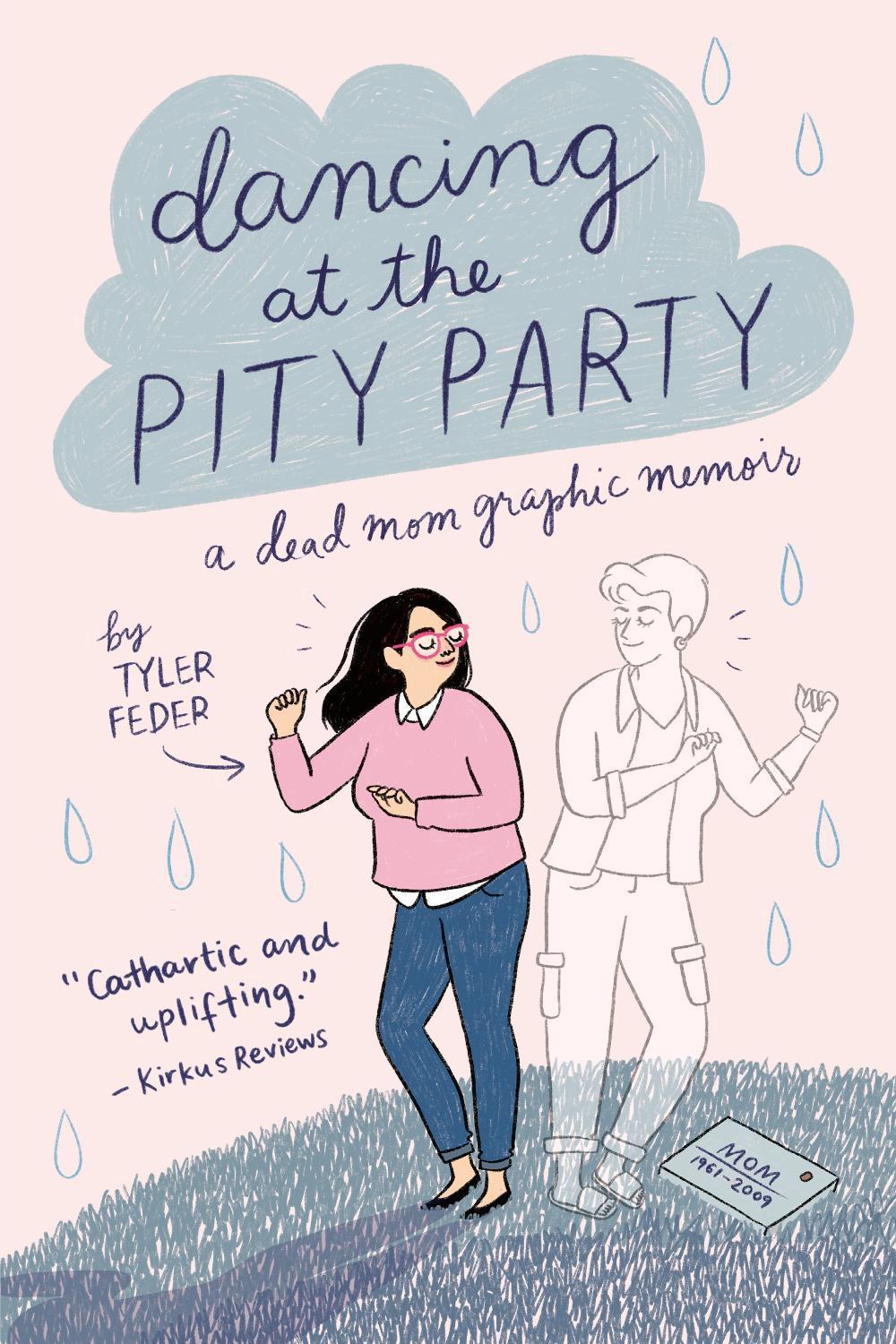 Dancing at the Pity Party by Tyler Feder - ISBN: 9780525553038