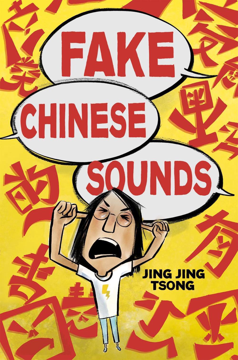 Fake Chinese Sounds by Jing Jing Tsong - ISBN: 9780525553434