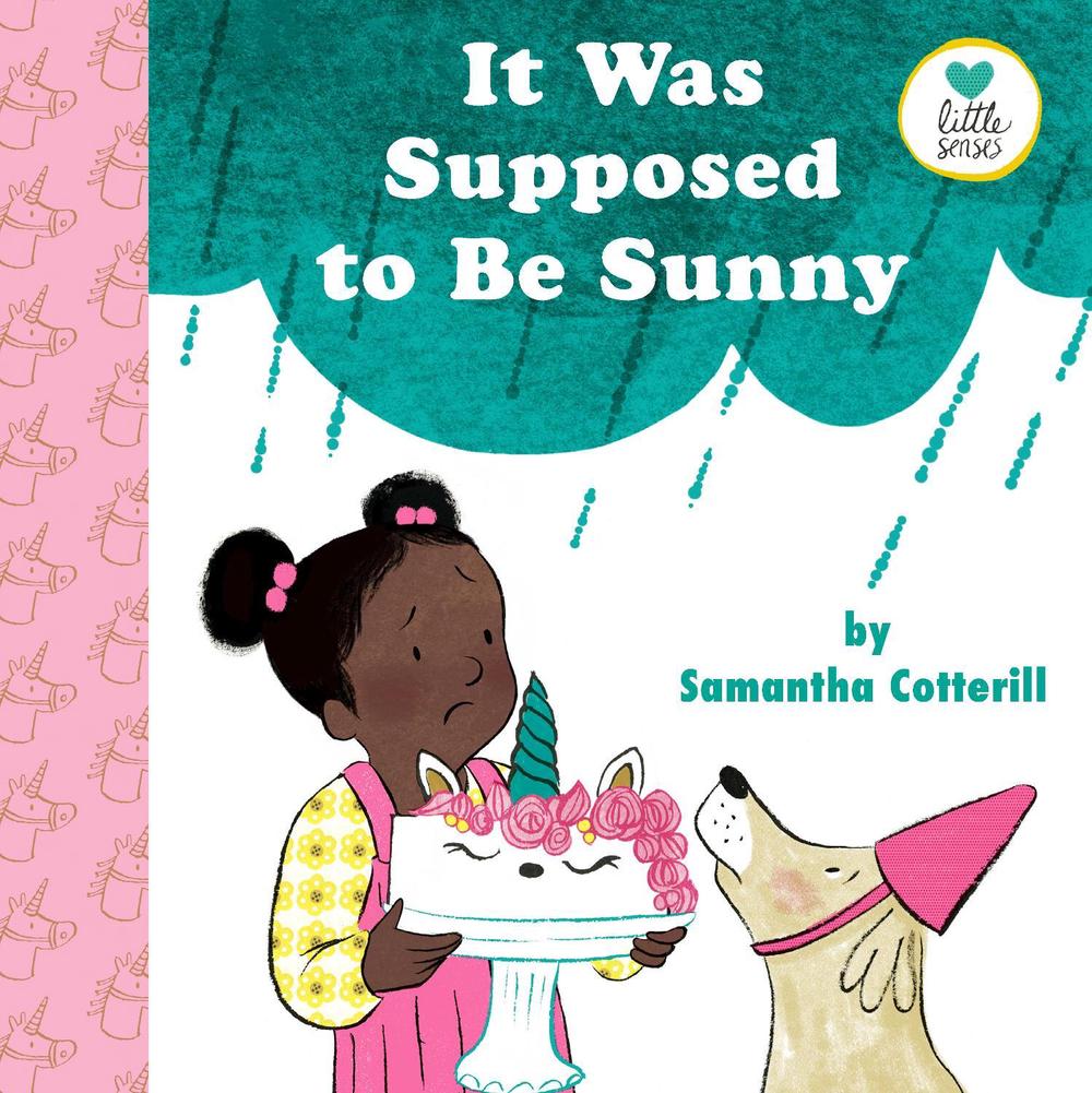 It Was Supposed to Be Sunny by Samantha Cotterill - ISBN: 9780525553472