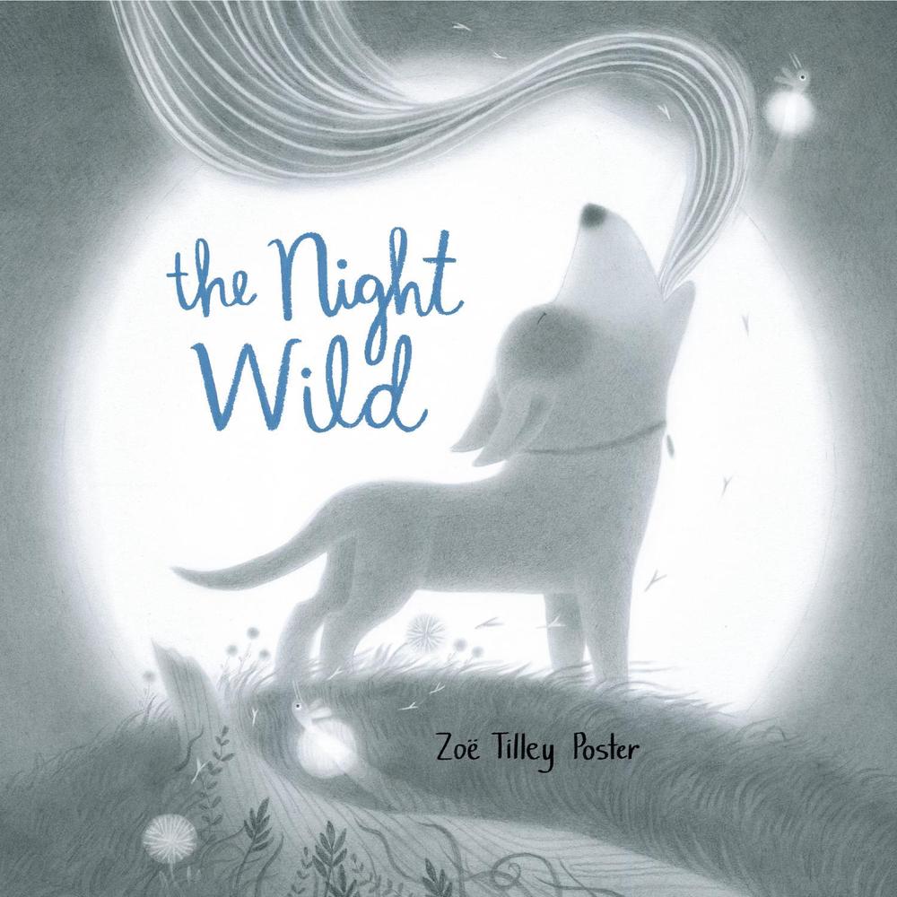 The Night Wild by Zoë Tilley Poster - ISBN: 9780525553786