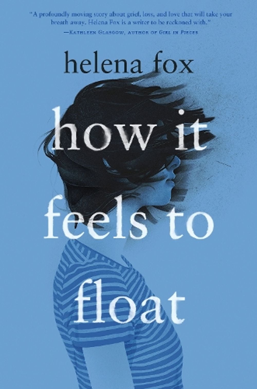 How It Feels to Float by Helena Fox - ISBN: 9780525554363