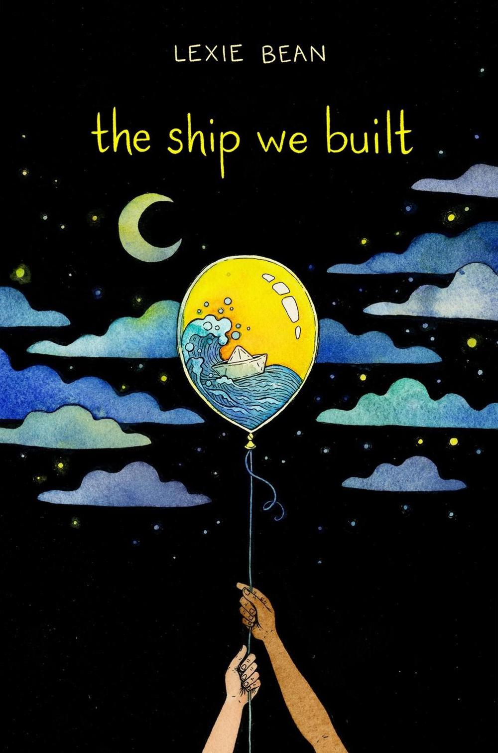 The Ship We Built by Lexie Bean - ISBN: 9780525554851