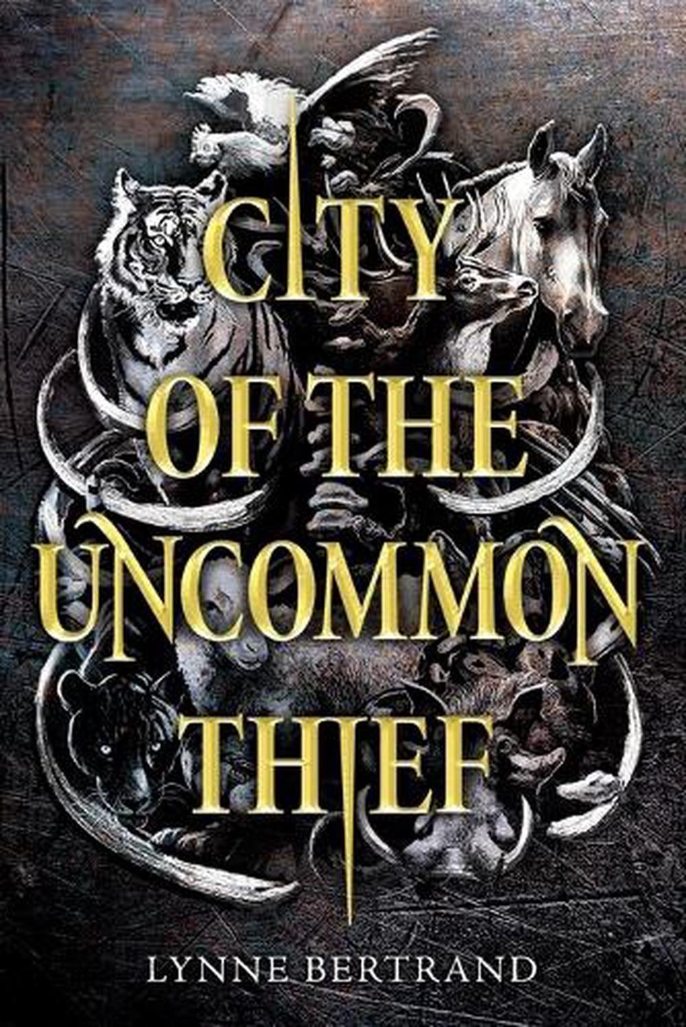 City of the Uncommon Thief by Lynne Bertrand - ISBN: 9780525555346